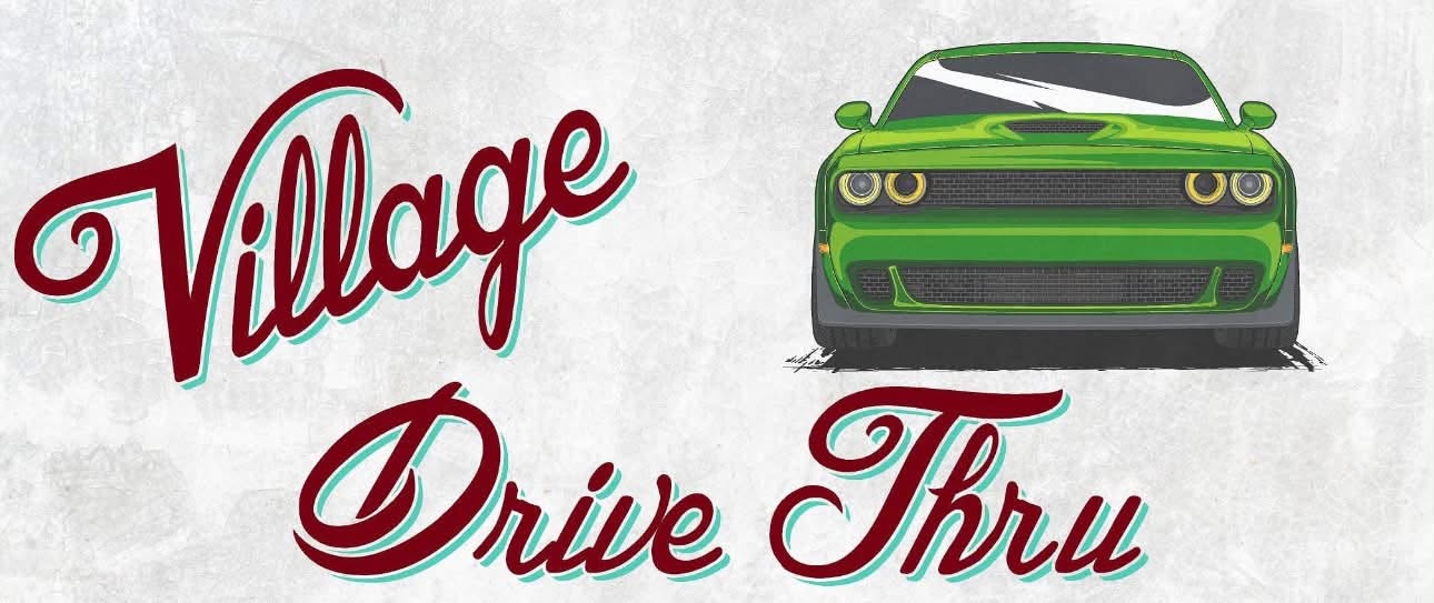 Village Drive Thru